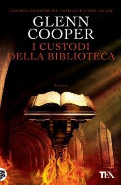 I custodi della biblioteca - Glenn Cooper - copertina
