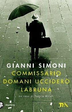 Commissario domani ucciderò Labruna - Gianni Simoni - copertina