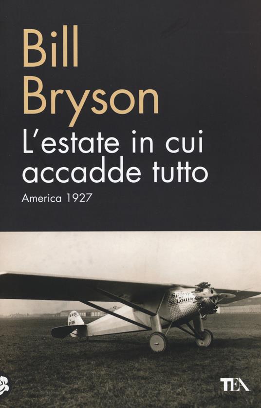 L'estate in cui accadde tutto. America 1927 - Bill Bryson - copertina