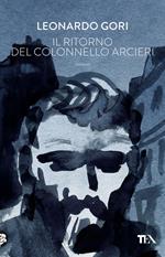 Il ritorno del colonnello Arcieri