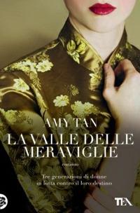 La valle delle meraviglie - Amy Tan - copertina