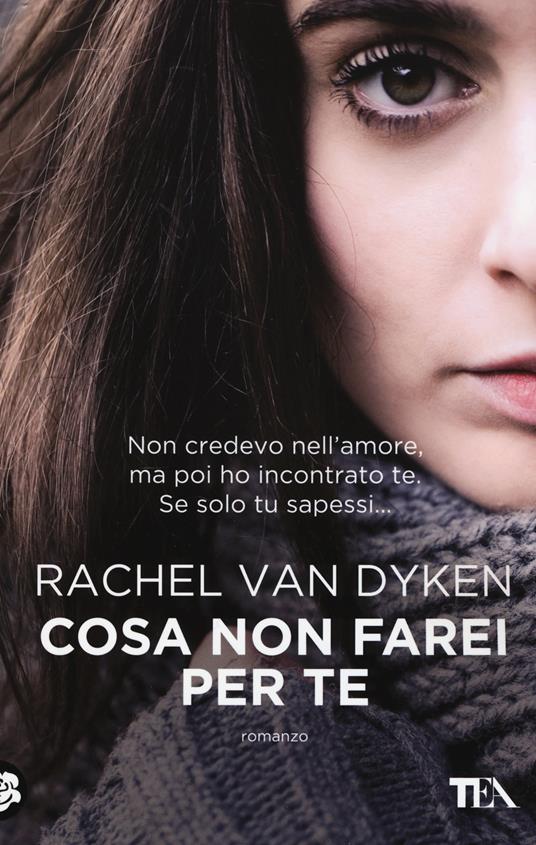 Cosa non farei per te - Rachel Van Dyken - copertina