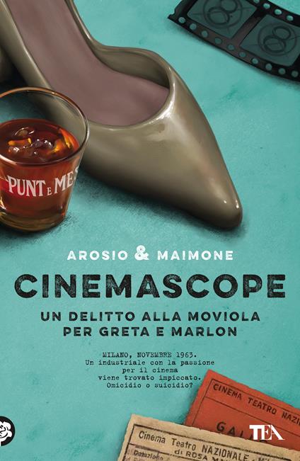 Cinemascope. Un delitto alla moviola per Greta e Marlon - Erica Arosio,Giorgio Maimone - copertina