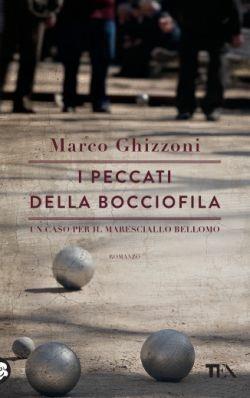 I peccati della bocciofila - Marco Ghizzoni - copertina