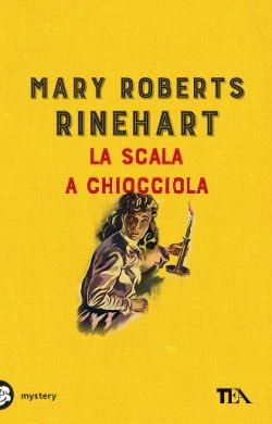 La scala a chiocciola - Mary Roberts Rinehart - 2