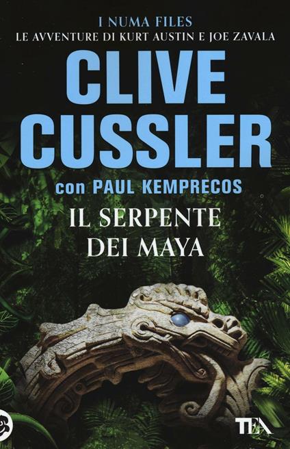 Il serpente dei Maya - Clive Cussler,Paul Kemprecos - copertina