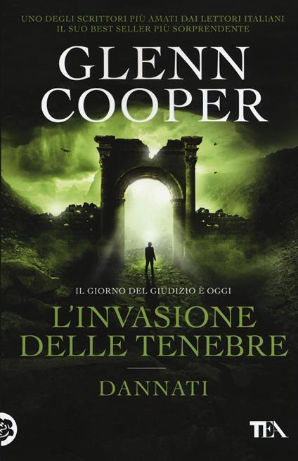 L'invasione delle tenebre. Dannati - Glenn Cooper - copertina