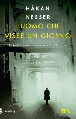 L' uomo che visse un giorno - Håkan Nesser - copertina