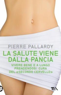 La salute viene dalla pancia - Pierre Pallardy - copertina