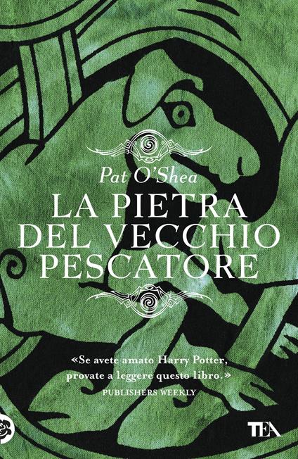 La pietra del vecchio pescatore - Pat O'Shea - copertina