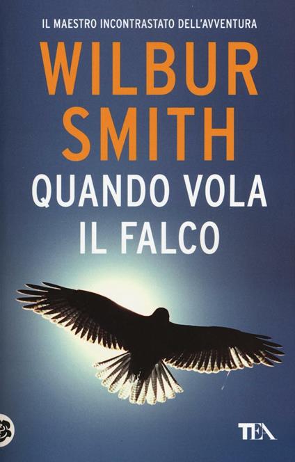 Quando vola il falco - Wilbur Smith - copertina