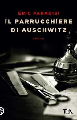 Il parrucchiere di Auschwitz - Eric Paradisi - copertina