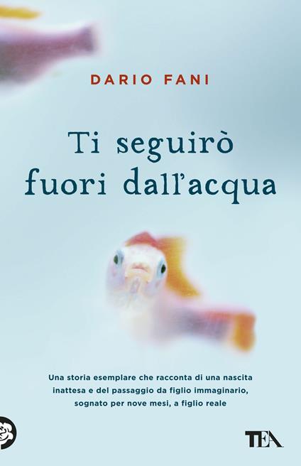 Ti seguirò fuori dall'acqua - Dario Fani - copertina