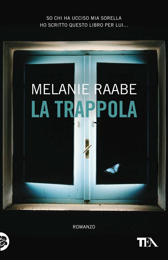 La trappola - Melanie Raabe - copertina
