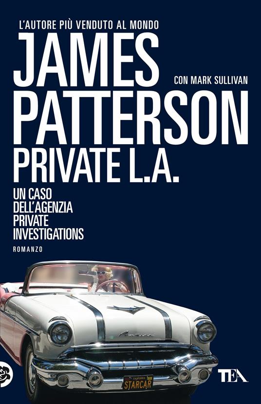Private L. A. - James Patterson,Mark T. Sullivan - copertina