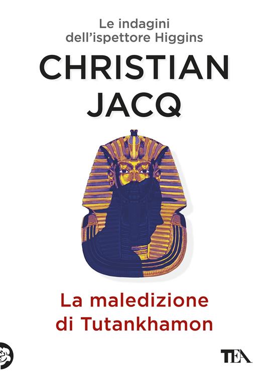 La maledizione di Tutankhamon. Le indagini dell'ispettore Higgins - Christian Jacq - copertina