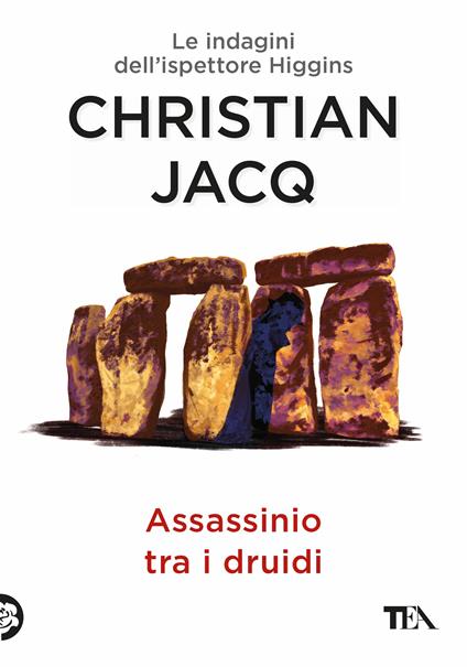 Assassinio tra i druidi. Le indagini dell'ispettore Higgins - Christian Jacq - copertina