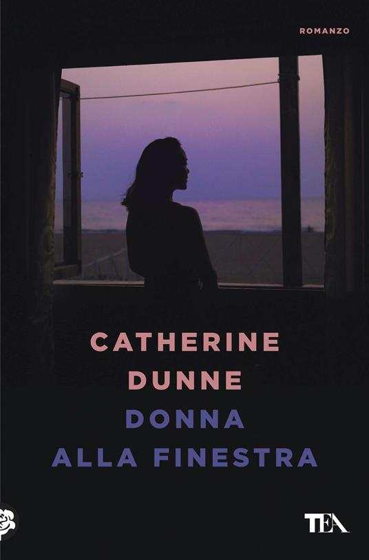 Donna alla finestra - Catherine Dunne - copertina