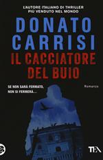 Il cacciatore del buio. La trilogia di Marcus