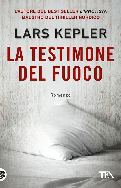 La testimone del fuoco - Lars Kepler - copertina