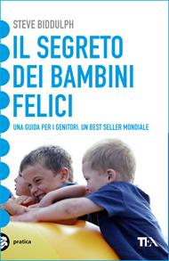 Il segreto dei bambini felici