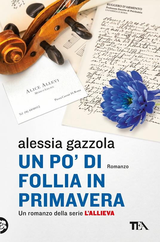 Un po' di follia in primavera - Alessia Gazzola - copertina