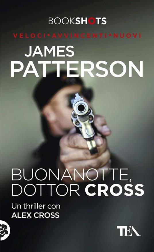 Buonanotte, dottor Cross - James Patterson - copertina