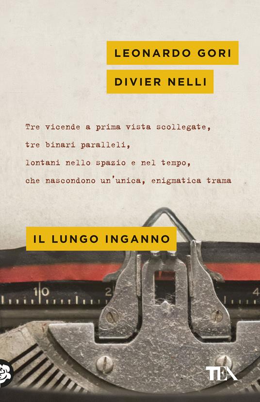 Il lungo inganno - Leonardo Gori,Divier Nelli - copertina