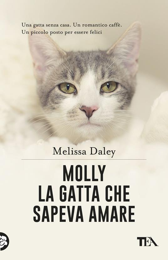 Molly. La gatta che sapeva amare - Melissa Daley - copertina