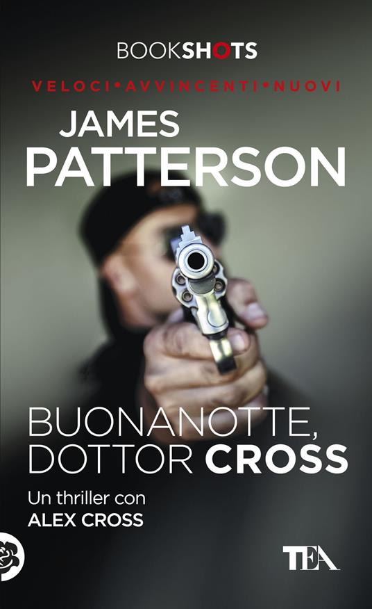 Buonanotte, dottor Cross - James Patterson,Sara Puggioni - ebook