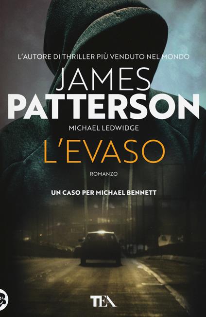 L'evaso - James Patterson,Michael Ledwidge - copertina