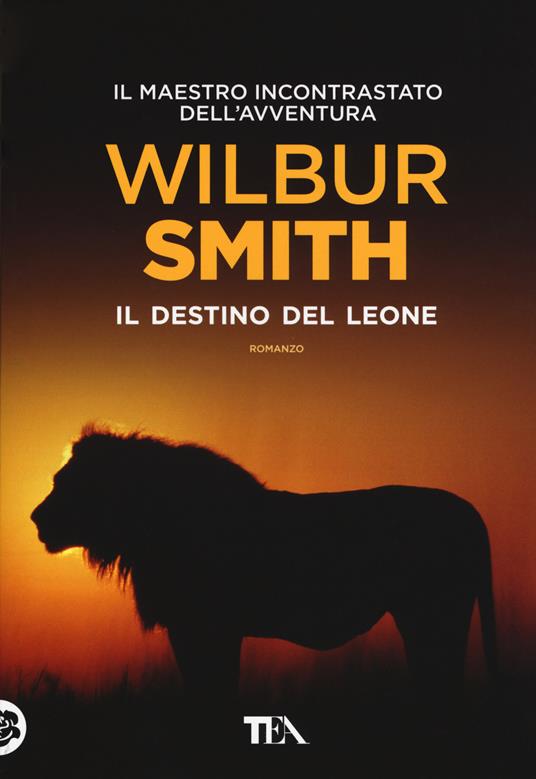 Il destino del leone - Wilbur Smith - copertina
