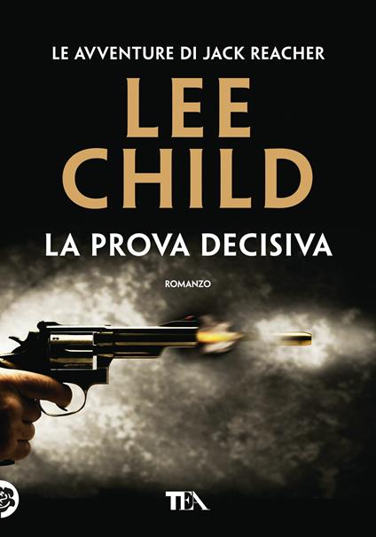 La prova decisiva - Lee Child - copertina