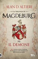 Il demone. Magdeburg. Vol. 3