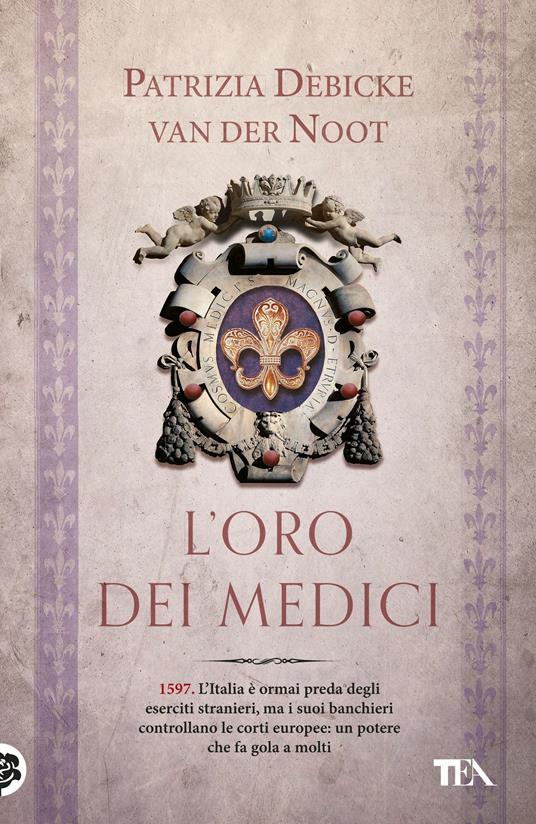 L'oro dei Medici - Patrizia Debicke Van der Noot - copertina
