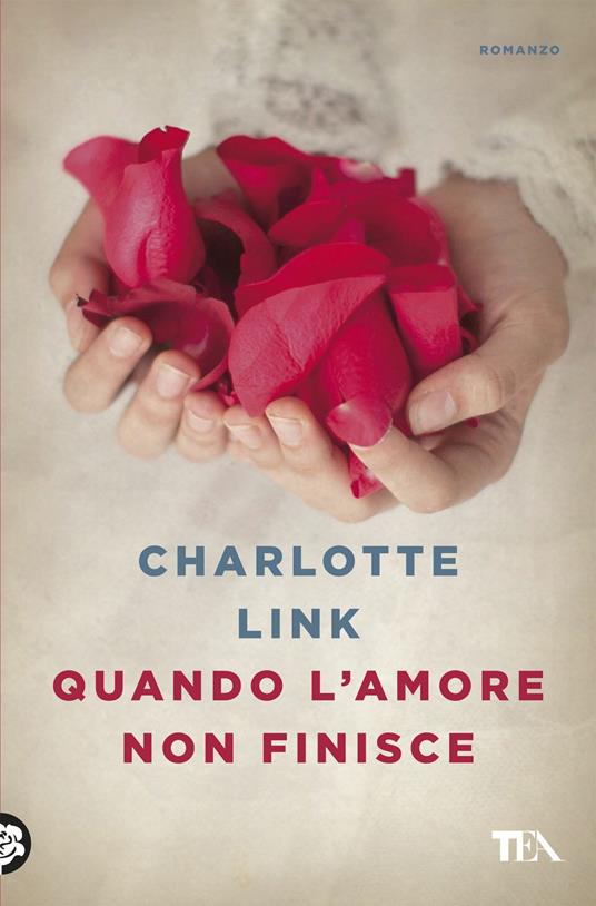 Quando l'amore non finisce - Charlotte Link - copertina