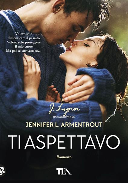 Ti aspettavo - Armentrout Jennifer L. (J. Lynn) - copertina