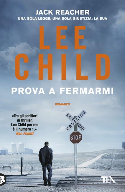 Prova a fermarmi - Lee Child - copertina