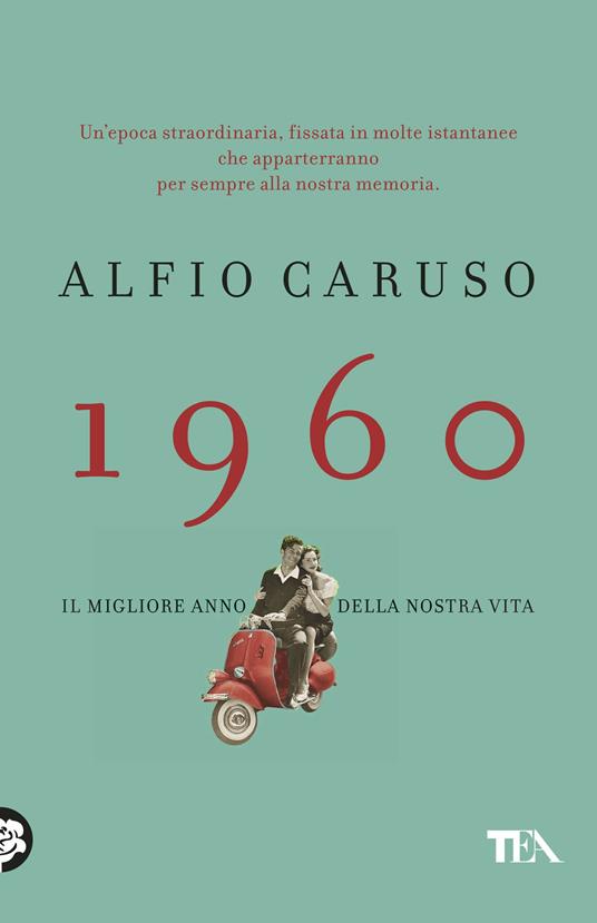 1960. Il migliore anno della nostra vita - Alfio Caruso - copertina