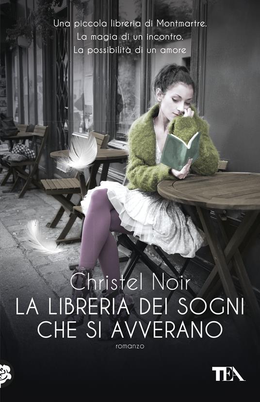 La libreria dei sogni che si avverano - Christel Noir - copertina