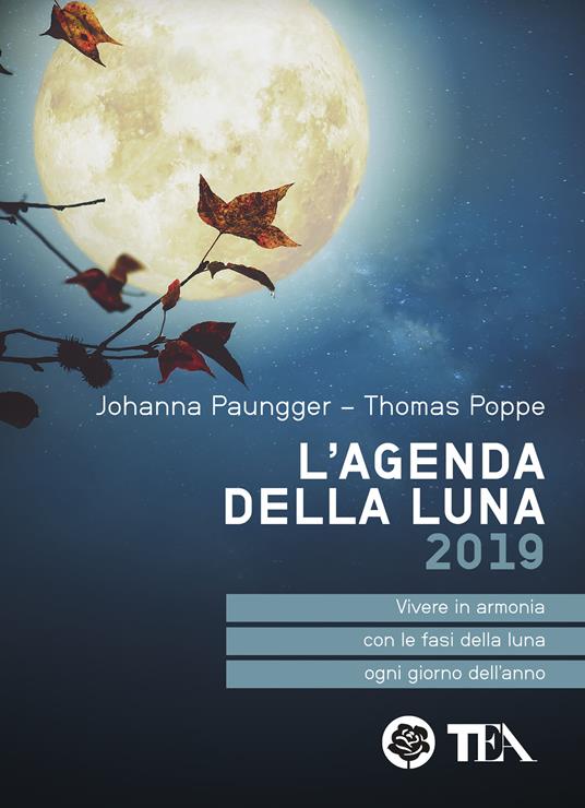 L'agenda della luna 2019 - Johanna Paungger,Thomas Poppe - copertina