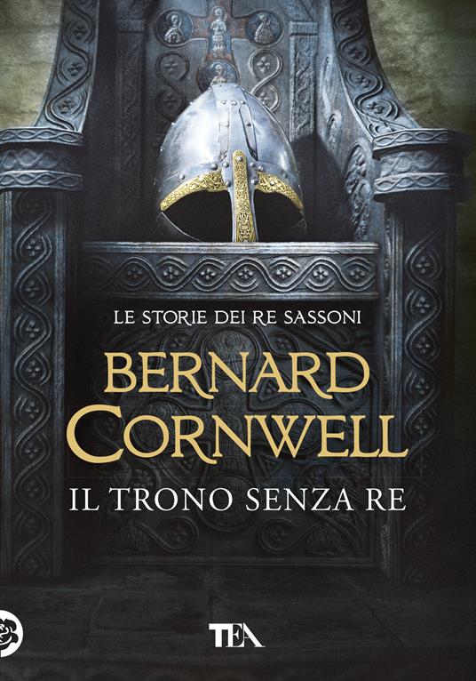 Il trono senza re. Le storie dei re sassoni - Bernard Cornwell - copertina