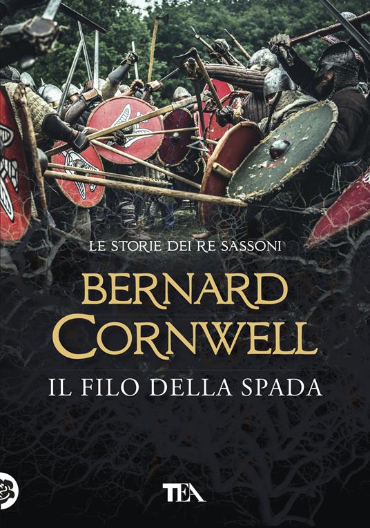 Il filo della spada. Le storie dei re sassoni - Bernard Cornwell - copertina