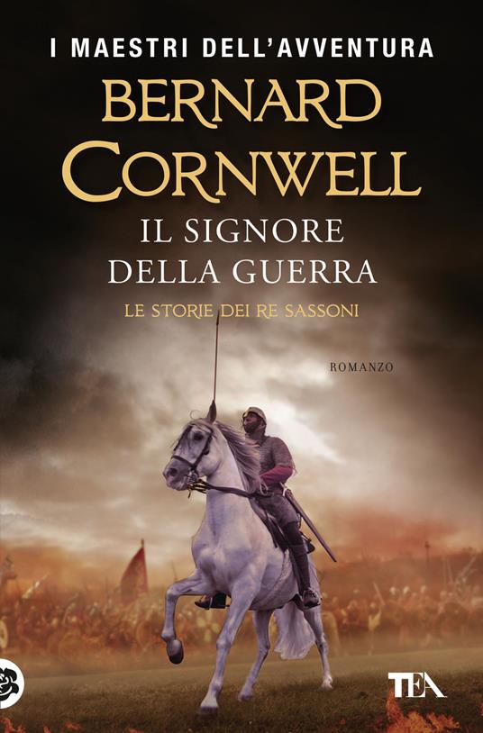 Il signore della guerra. Le storie dei re sassoni - Bernard Cornwell - copertina