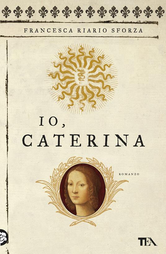 Io, Caterina - Francesca Riario Sforza - copertina