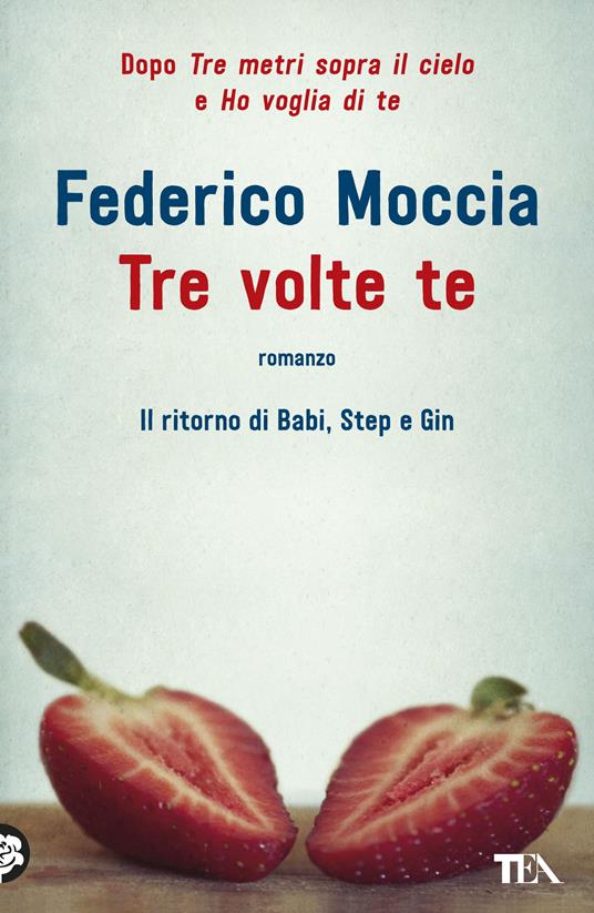 Tre volte te - Federico Moccia - copertina