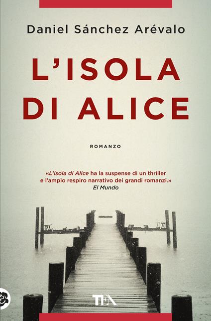 L'isola di Alice - Daniel Sánchez Arévalo - copertina