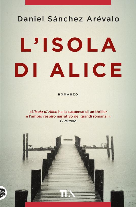 L'isola di Alice - Daniel Sánchez Arévalo - copertina