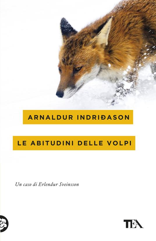 Le abitudini delle volpi. I casi dell'ispettore Erlendur Sveinsson. Vol. 9 - Arnaldur Indriðason - copertina