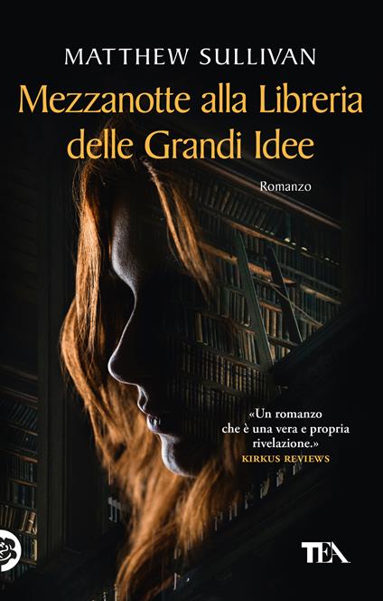 Mezzanotte alla libreria delle grandi idee - Matthew Sullivan - copertina